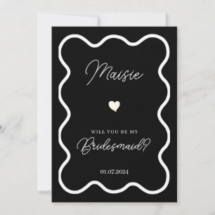White wavy will you be my bridesmaid proposal invitation