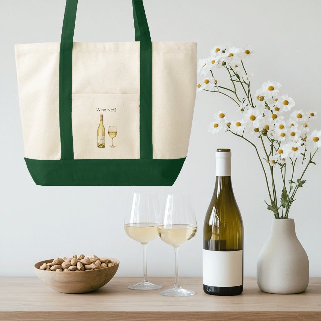 White Wine Lover Tote Bag with Funny Saying  (Wine lover tote bag)