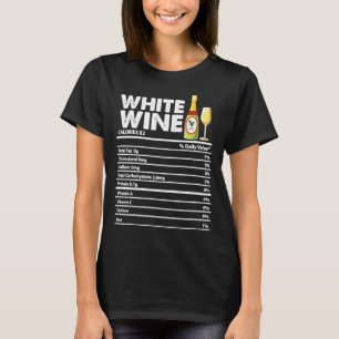 White Wine Nutrition Facts White T-Shirt