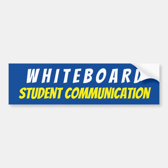 WHITEBOARD STUDENT COMMUNICATION SIGN BUMPER STICKER (Front)