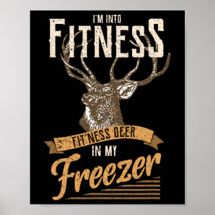 Whitetail Buck Funny Deer Hunting Season I'm Into  Poster