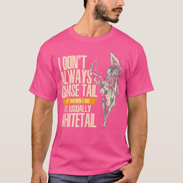 Whitetail Deer Hunting Chasing Hunter T-Shirt (Front)