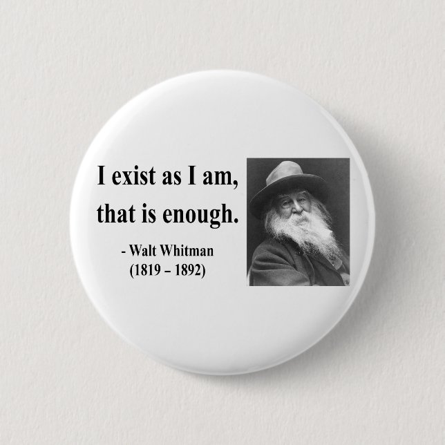 Whitman Quote 3b 6 Cm Round Badge (Front)