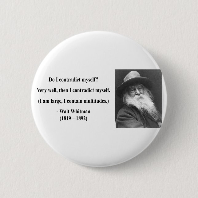Whitman Quote 6b 6 Cm Round Badge (Front)