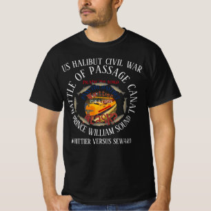 WHITTIER ALASKA HALIBUT WAR VERSUS SEWARD 2045 T-Shirt