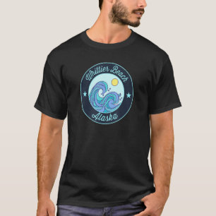 Whittier Beach Ak Alaska Souvenir Nautical Surfer  T-Shirt