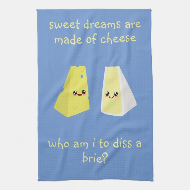 who am i to diss a brie tea towel (Vertical)