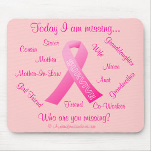 Who are you missing Pink Ribbon Mouse Pad
