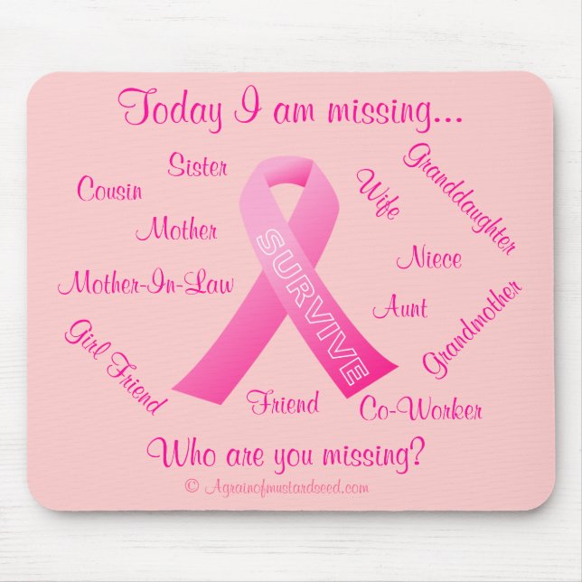 Who are you missing Pink Ribbon Mouse Pad (Front)