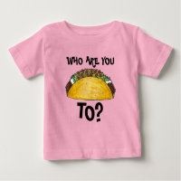 Who Are You Talking To? Taco Tex Mex Mexican Food