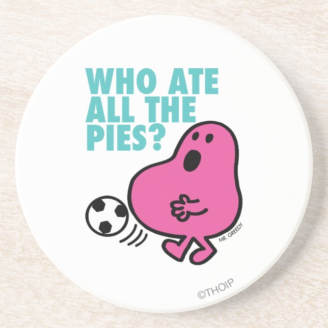Who Ate All The Pies? Coaster (Front)