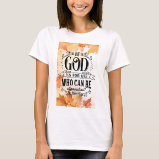 Who can be Against Us? T-Shirt