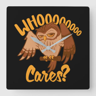 Who Cares Funny Carefree Cartoon Owl Drawing Square Wall Clock