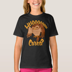 Who Cares Funny Carefree Cartoon Owl Drawing T-Shirt