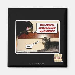 Who dares awaken me? magnet