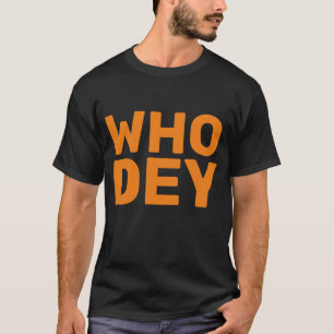 WHO DEY FOOTBALL T-Shirts
