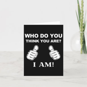 Who Do You Think You Are I Am Viral Funny Bowling Card