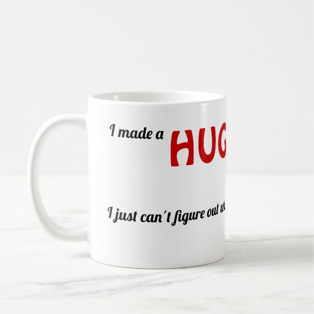 Who does the HUGE to do list? Coffee Mug (Left)