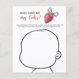 Who gave me my looks - Berry baby shower