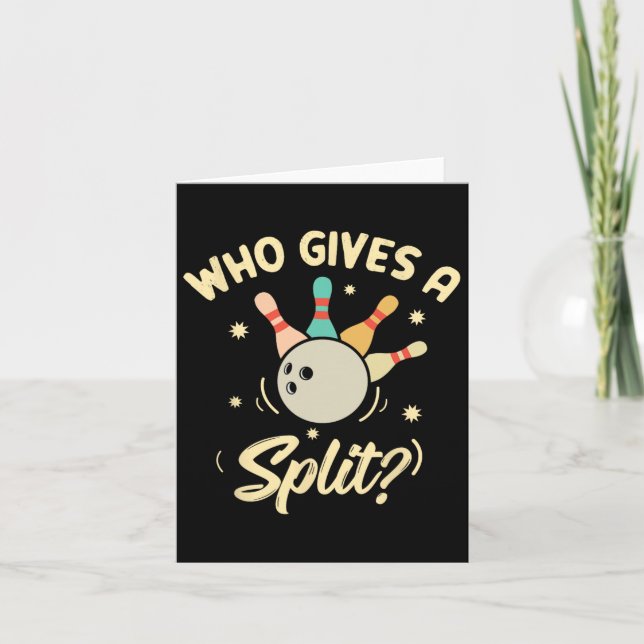 Who Gives A Split Funny Bowling Player Game  Card (Front)