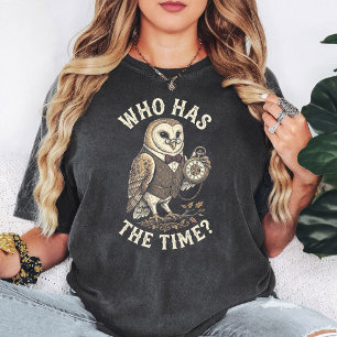 Who Has The Time Owl Pocket Watch T-Shirt