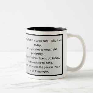 Who I Am Today Inspirational Verse Two-Tone Coffee Mug