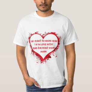 Who I'm in love with, funny text in red heart T-Shirt