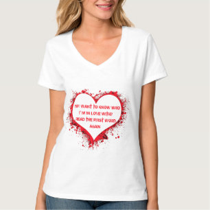 Who I'm in love with, funny text in red heart T-Shirt