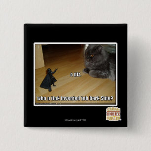 Who invented the dark side? 15 cm square badge