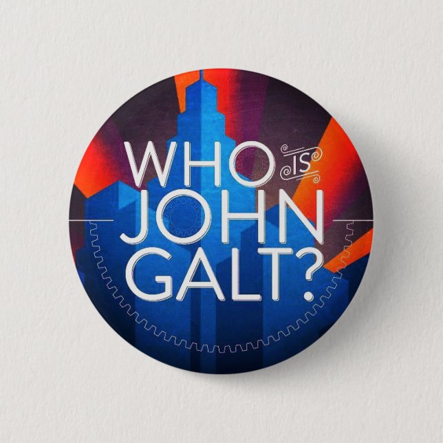 Who Is John Galt? 6 Cm Round Badge (Front)
