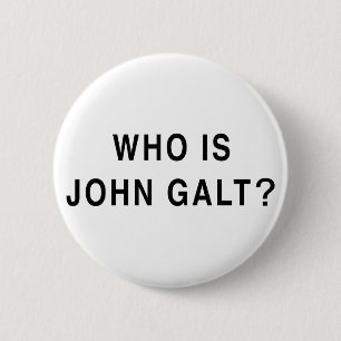 Who is John Galt? 6 Cm Round Badge