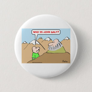 who is john galt ayn rand objectivism 6 cm round badge