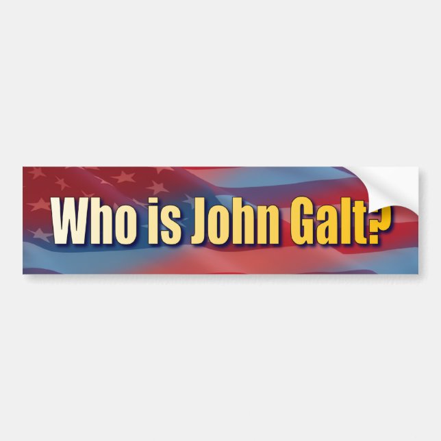 Who is John Galt? Bumper Sticker (Front)