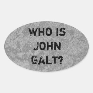 Who Is John Galt? Oval Sticker