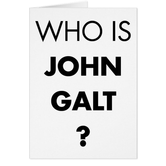 Who Is John Galt? The Question (Front)