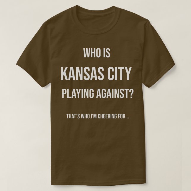 Who is Kansas City playing Against Funny Tshirt De (Design Front)