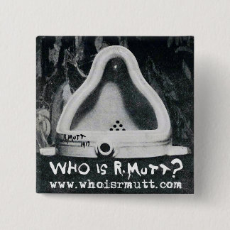 Who is R. Mutt? Button