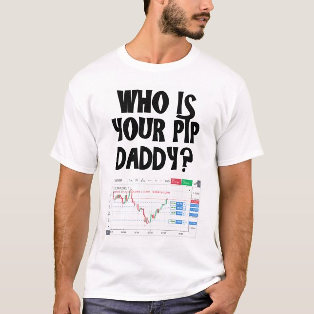 Who is your pip daddy? T-Shirt (Front)