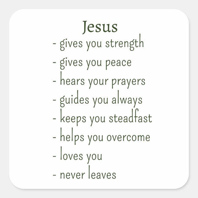 Who Jesus is Comforting Reminder Keepsake Gift Square Sticker (Front)