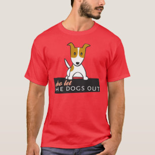 Who let he dogs out? T-Shirt