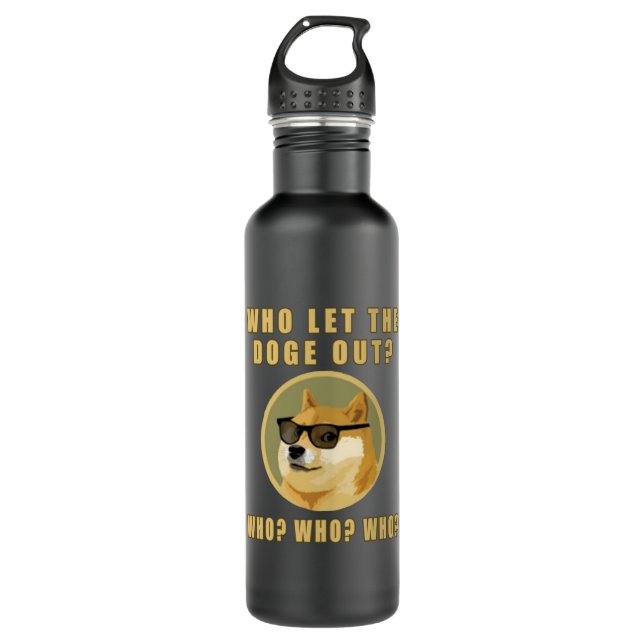 Who let the doge out who Dogecoin dog meme 710 Ml Water Bottle (Front)