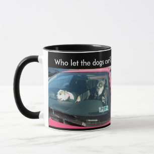 Who let the dogs out? Mug