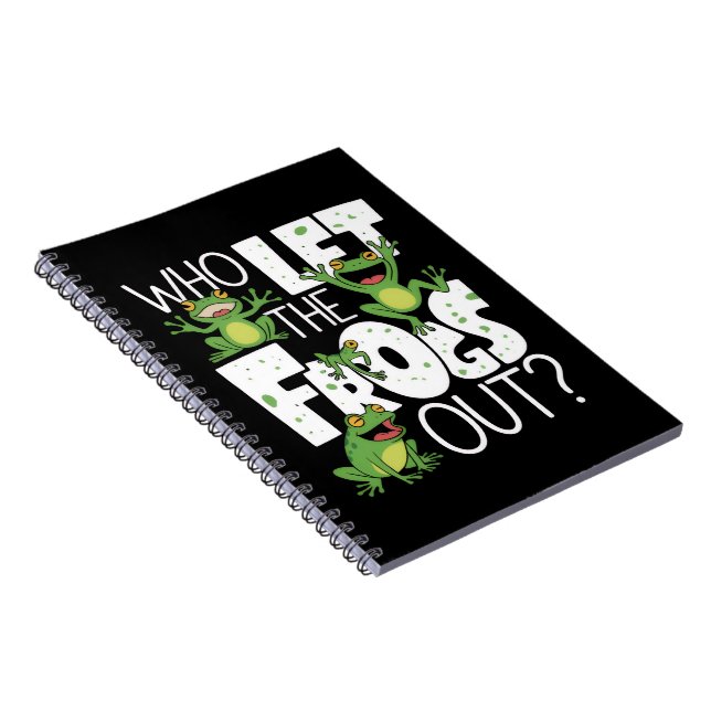 Who Let The Frogs Out Funny Amphibian Lover Meme Notebook (Right Side)