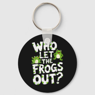 Who Let The Frogs Out Shirt Men Women Kids Green F Key Ring
