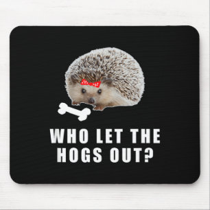 Who let the Hogs out_ Funny Hedgehog Bones Design Mouse Pad