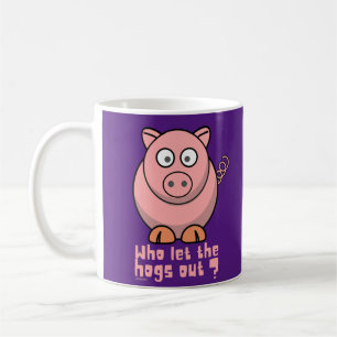 WHO LET THE HOGS OUT funny pig pun Coffee Mug