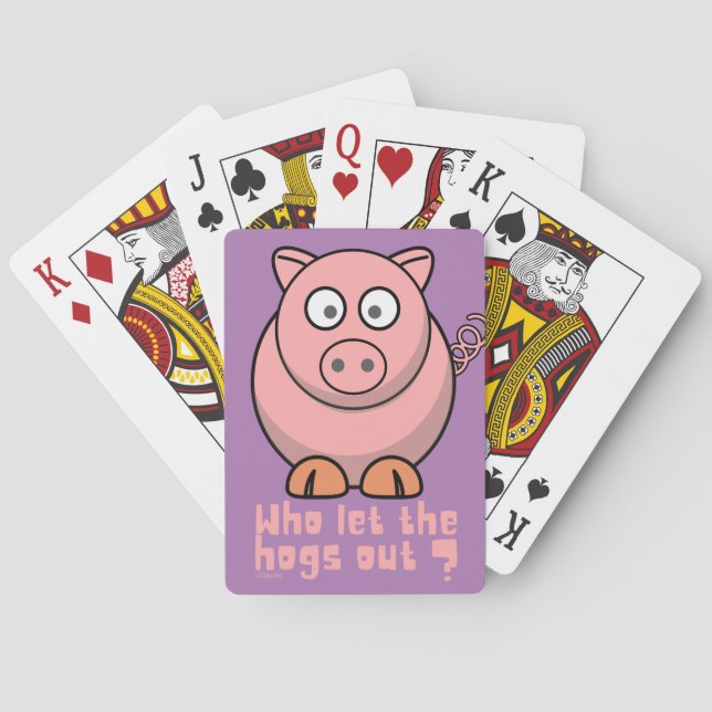 WHO LET THE HOGS OUT funny pig pun                 Playing Cards (Back)