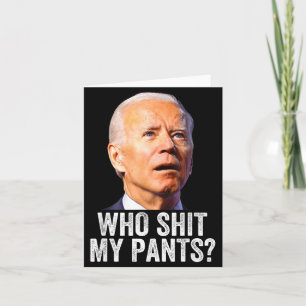 Who My Pants, Funny Anti Joe Biden, Conservative M Card