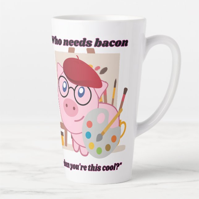 who need bacon pig quote latte mug (Right)