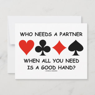 Who Needs A Partner When All You Need (Bridge)